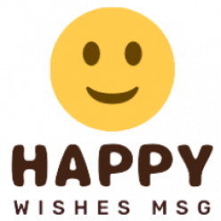 Happy Wishes Messages